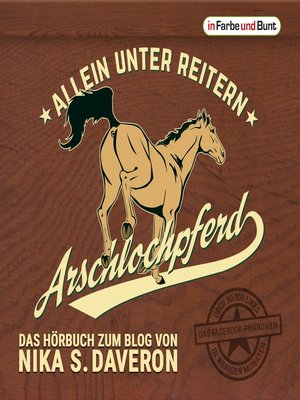 cover image of Arschlochpferd--Allein unter Reitern